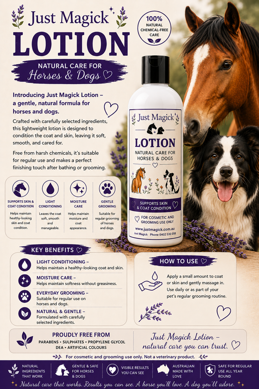 *JUST MAGICK LOTION FOR HORSES & HOUNDS
