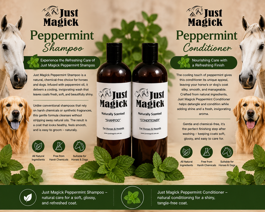 JUST MAGICK PEPPERMINT SHAMPOO & CONDITIONER HORSES & DOGS